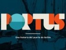 Portus, una historia del Puerto de Avilés