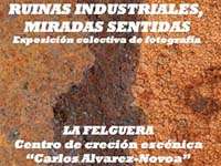 Ruinas industriales, Miradas sentidas