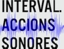 Intervalo. Acciones sonoras