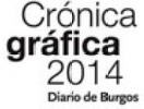 Crónica gráfica 2014. Diario de Burgos