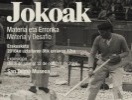 Jokoak: Materia y Desafío