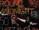 Round midnight. 50 Jazzaldia