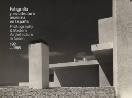 Fotografía y Arquitectura Moderna en España, 1925 - 1965.