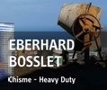 Eberhard Bosslet - Chisme - Heavy Duty