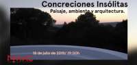 Concreciones insólitas: Paisaje, ambiente y arquitectura