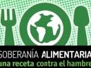 Soberania Alimentaria: una receta contra el hambre