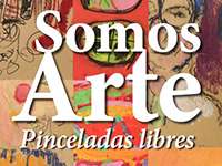 Pinceladas libres. Somos arte